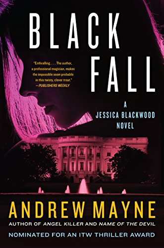 Imagen de archivo de Black Fall : A Jessica Blackwood Novel a la venta por Better World Books