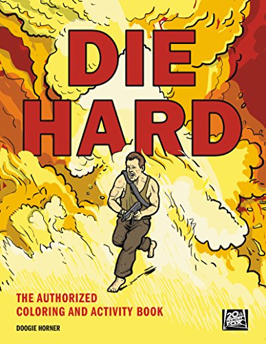 Beispielbild fr Die Hard: The Authorized Coloring and Activity Book zum Verkauf von Goodwill of Colorado