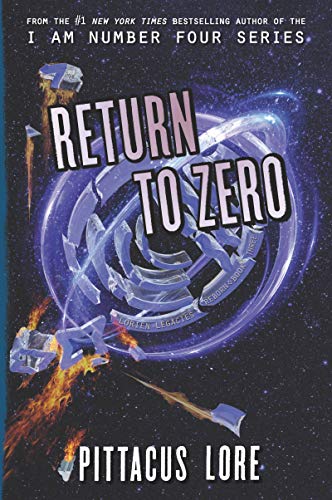 Imagen de archivo de Return to Zero (Lorien Legacies Reborn, 3) a la venta por HPB-Emerald