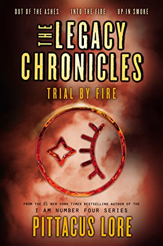 9780062494078: The Legacy Chronicles: Trial by Fire: Trial by Fire: Out of the Ashes / Into the Fire / Up in Smoke