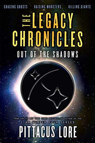 Beispielbild fr The Legacy Chronicles: Out of the Shadows zum Verkauf von Half Price Books Inc.