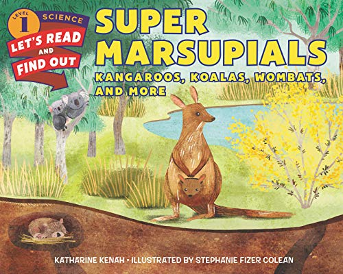 Beispielbild fr Super Marsupials: Kangaroos, Koalas, Wombats, and More (Lets-Read-and-Find-Out Science 1) zum Verkauf von Goodwill of Colorado