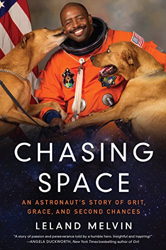 Beispielbild fr Chasing Space: An Astronaut's Story of Grit, Grace, and Second Chances zum Verkauf von SecondSale