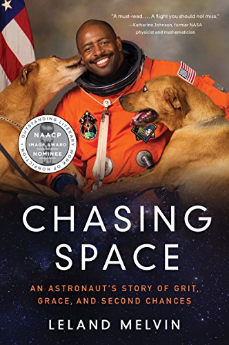 Imagen de archivo de Chasing Space: An Astronaut's Story of Grit, Grace, and Second Chances a la venta por SecondSale
