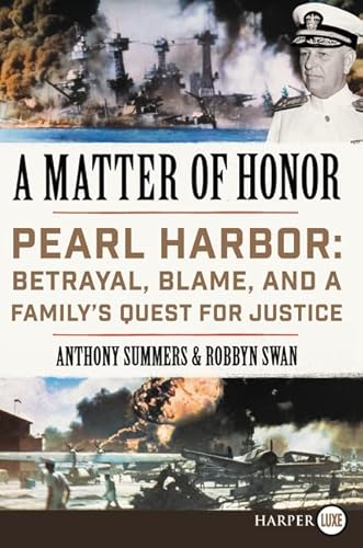 Beispielbild fr A Matter of Honor : Pearl Harbor: Betrayal, Blame, and a Family's Quest for Justice zum Verkauf von Better World Books: West