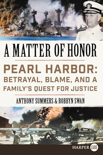 9780062497017: A Matter of Honor: Pearl Harbor: Betrayal, Blame, and a Family's Quest for Justice