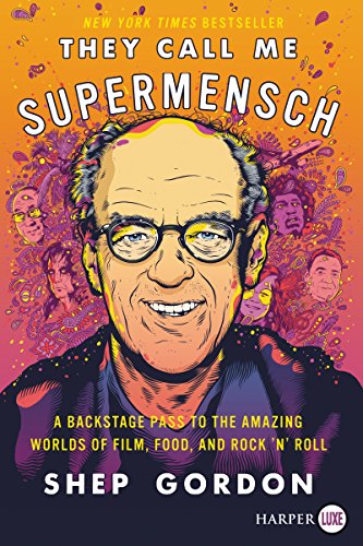 9780062497482: They Call Me Supermensch LP: A Backstage Pass to the Amazing Worlds of Film, Food, and Rock'n'Roll [Large Print]