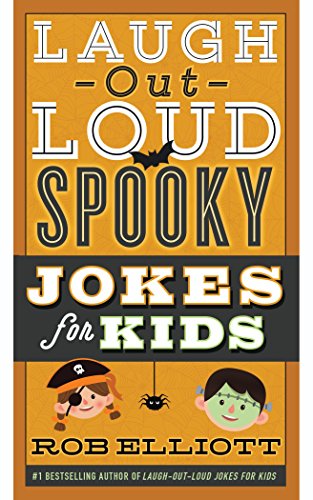 Beispielbild fr Laugh-Out-Loud Spooky Jokes for Kids (Laugh-Out-Loud Jokes for Kids) zum Verkauf von Wonder Book