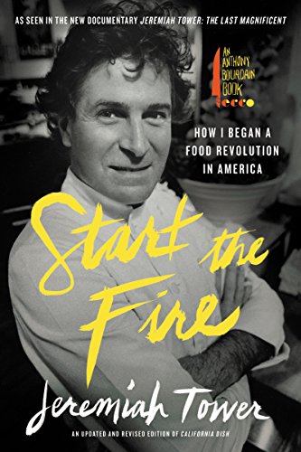 Imagen de archivo de Start the Fire : How I Began a Food Revolution in America a la venta por Better World Books