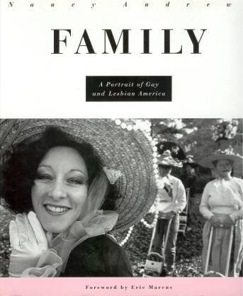 Beispielbild fr Family : A Portrait of Gay and Lesbian America zum Verkauf von Better World Books: West