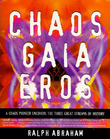 Beispielbild fr Chaos, Gaia, Eros : A Chaos Pioneer Uncovers the Three Great Streams of History zum Verkauf von Better World Books