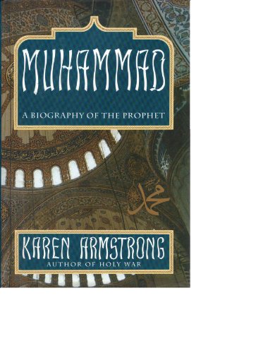 9780062500144: Muhammad: A Biography of the Prophet