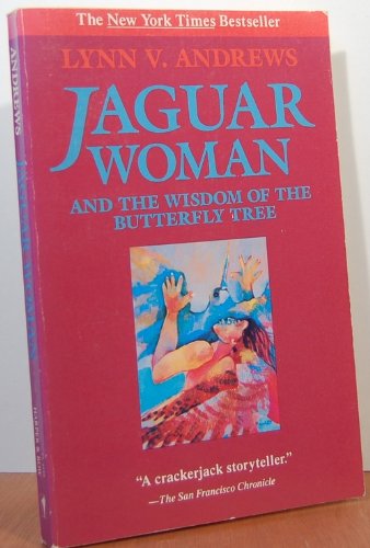 Imagen de archivo de Jaguar Woman : And the Wisdom of the Butterfly Tree a la venta por Better World Books: West