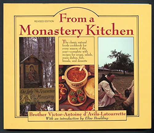Beispielbild fr From a Monastery Kitchen zum Verkauf von ThriftBooks-Reno