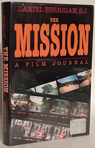 Stock image for The Mission : A Film Journal for sale by Better World Books