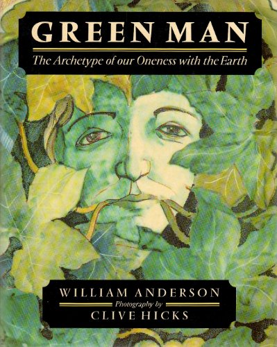 Stock image for Green Man: The Archetype of Our Oneness With the Earth for sale by Irish Booksellers