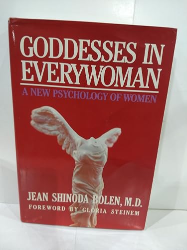 Beispielbild fr Goddesses in Everywoman: A New Psychology of Women zum Verkauf von WorldofBooks