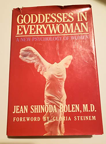 9780062500823: Goddesses in Everywoman: A New Psychology of Women
