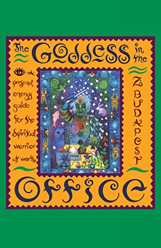 Imagen de archivo de The Goddess in the Office: A Personal Energy Guide for the Spiritual Warrior at Work a la venta por Jenson Books Inc