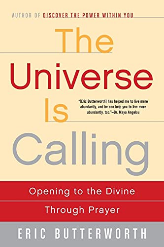 Beispielbild fr The Universe Is Calling: Opening to the Divine Through Prayer zum Verkauf von ZBK Books