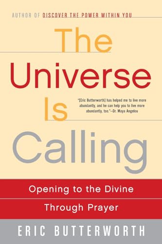 Imagen de archivo de The Universe Is Calling: Opening to the Divine Through Prayer a la venta por ZBK Books