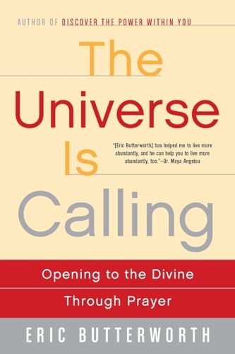 9780062500946: The Universe Is Calling: Opening to the Divine Through Prayer