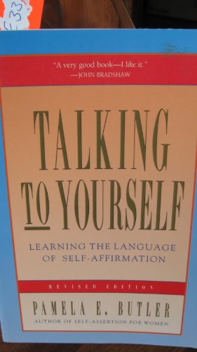 Imagen de archivo de Talking to Yourself: Learning the Language of Self-Affirmation a la venta por Once Upon A Time Books