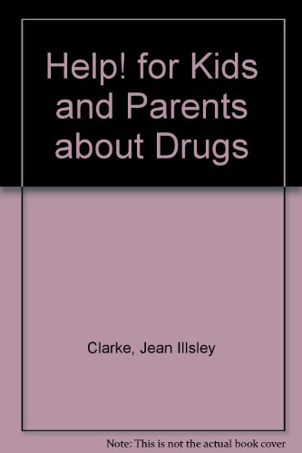 Beispielbild fr Help! for Kids and Parents About Drugs zum Verkauf von SecondSale