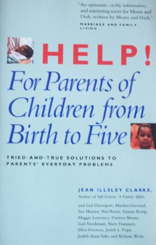 Stock image for Help! for Parents of Children from Birth to Five for sale by Jenson Books Inc