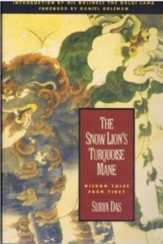 The Snow Lion's Turquoise Mane: Wisdom Tales from Tibet (9780062501837) by Das, Surya