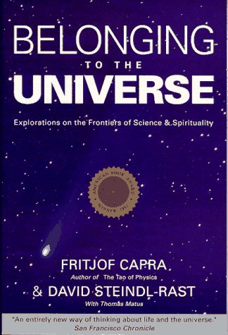 Imagen de archivo de Belonging to the Universe: Explorations on the Frontiers of Science and Spirituality a la venta por Wonder Book