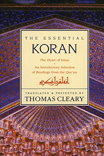 9780062501981: Essential Koran: The Heart of Islam - An Introductory Selection of Readings from the Quran (Revised)