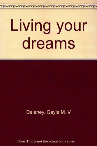 Beispielbild fr Living your Dreams. zum Verkauf von Antiquariat Nam, UstId: DE164665634