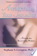 9780062502223: Awakening Your Sexuality: A Guide for Recovering Women