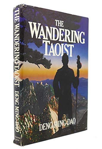 The wandering Taoist (9780062502254) by Ming-Dao Deng