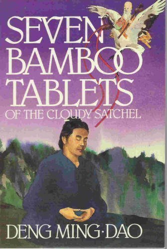 Stock image for Seven Bamboo Tablets of the Cloudy Satchel for sale by Better World Books