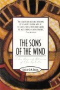 Stock image for THE SONS OF THE WIND the Sacred Stories of the Lakota for sale by Gian Luigi Fine Books