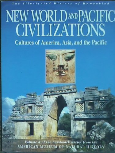 Stock image for New World and Pacific Civilizations, Cultures of America, Asia and the Pacific for sale by Navalperson Books and More from Bob