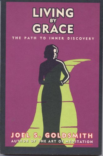 Beispielbild fr Living by Grace: The Path to Inner Discovery zum Verkauf von ThriftBooks-Atlanta