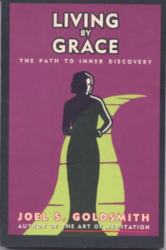 Stock image for Living by Grace : The Path to Inner Discovery for sale by Better World Books