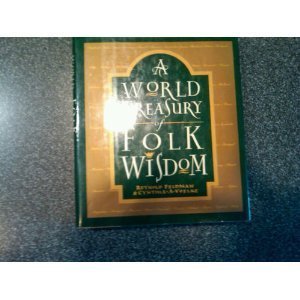 Stock image for A World Treasury of Folk Wisdom for sale by SecondSale