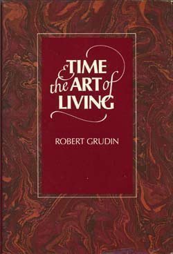 Beispielbild fr Time and the Art of Living zum Verkauf von Basement Seller 101