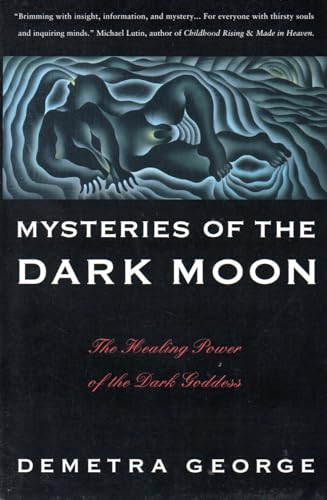 9780062503701: Mysteries of the Dark Moon: The Healing Power of the Dark Goddess