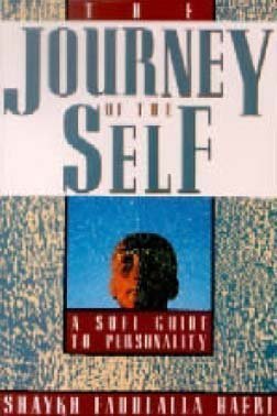 9780062503763: The Journey of the Self: A Sufi Guide to Personality