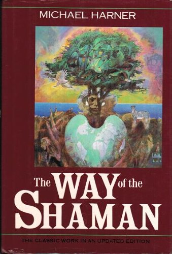Imagen de archivo de The Way of the Shaman a la venta por ThriftBooks-Dallas