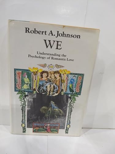 Beispielbild fr We : Understanding the Psychology of Romantic Love zum Verkauf von Better World Books