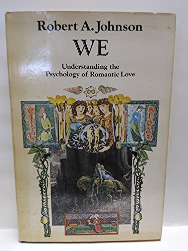 Stock image for We, understanding the psychology of romantic love for sale by Ergodebooks
