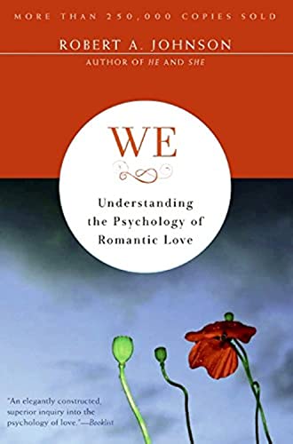 Beispielbild fr We: Understanding the Psychology of Romantic Love zum Verkauf von Wonder Book