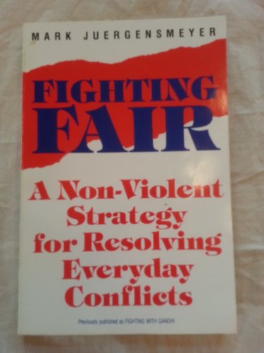 Beispielbild fr Fighting With Gandhi: A Step-by-Step Strategy for Resolving Everyday Conflicts zum Verkauf von SecondSale