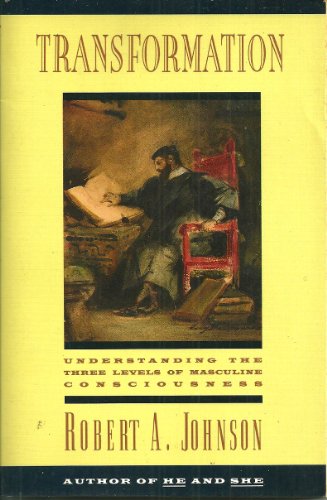 Imagen de archivo de Transformation: Understanding the Three Levels of Masculine Consciousness a la venta por Reuseabook